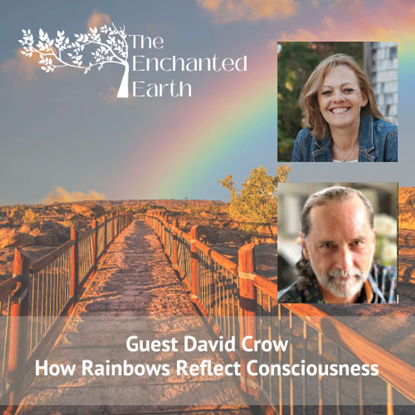 How Rainbows Reflect the Group Consciousness of Sacred Ceremony with David Crow How Rainbows Reflect the Group Consciousness of Sacred Ceremony with David Crow