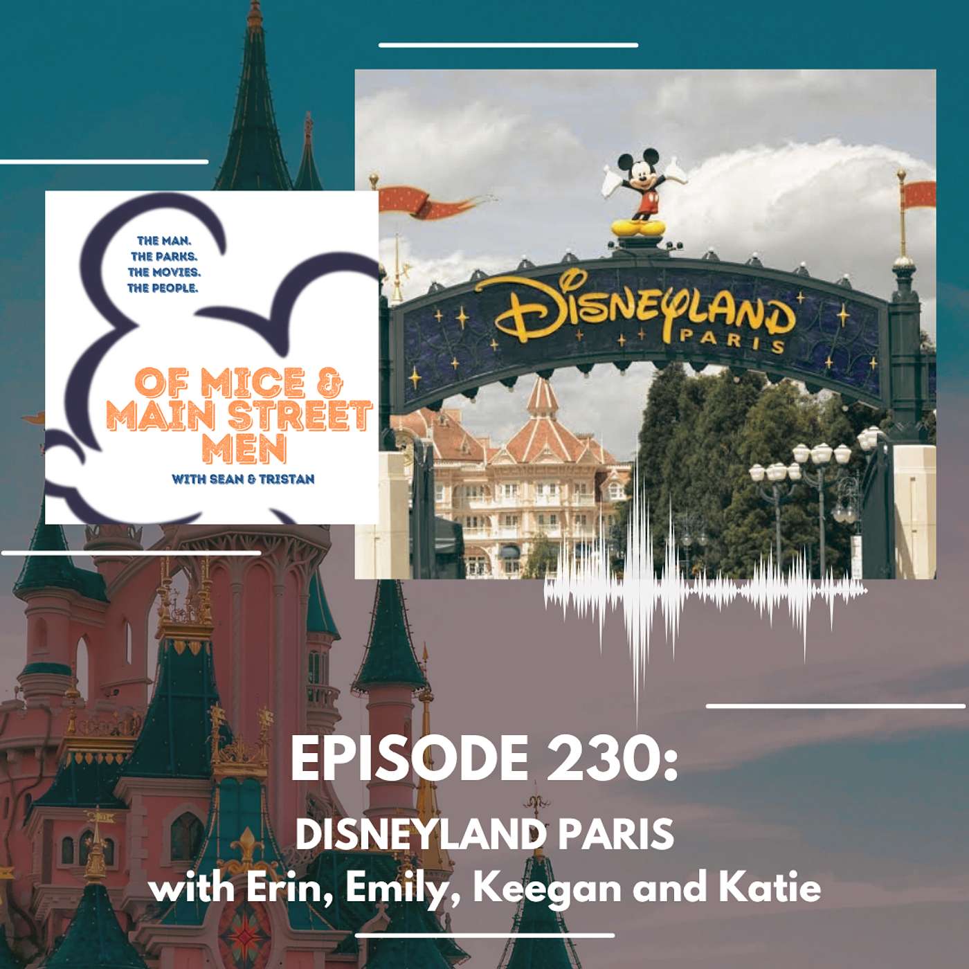 Disneyland Paris with Erin, Emily, Keegan and Katie (Episode 230) episode artwork