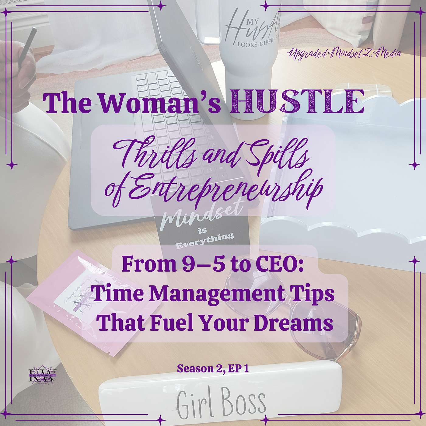 The Woman\'s Hustle: Thrills and Spills of Entrepreneurship