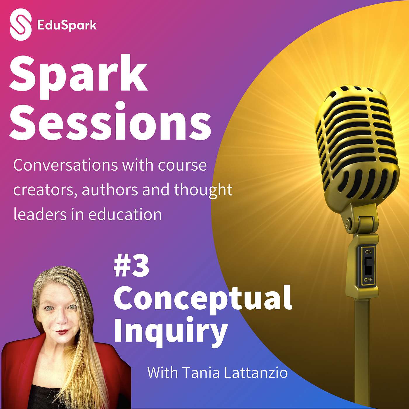 Spark Session #3: Tania Lattanzio and Conceptual Inquiry episode artwork