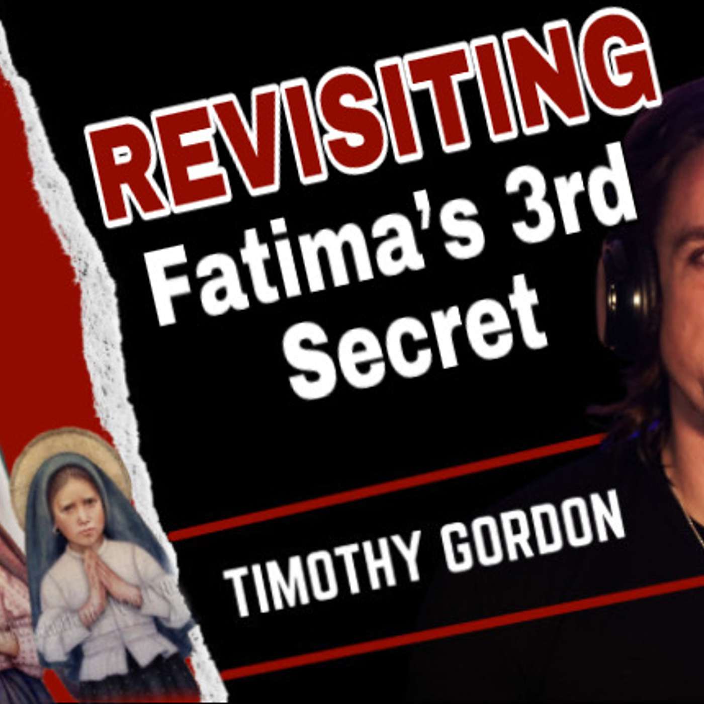 Revisiting Fatima’s 3rd Secret