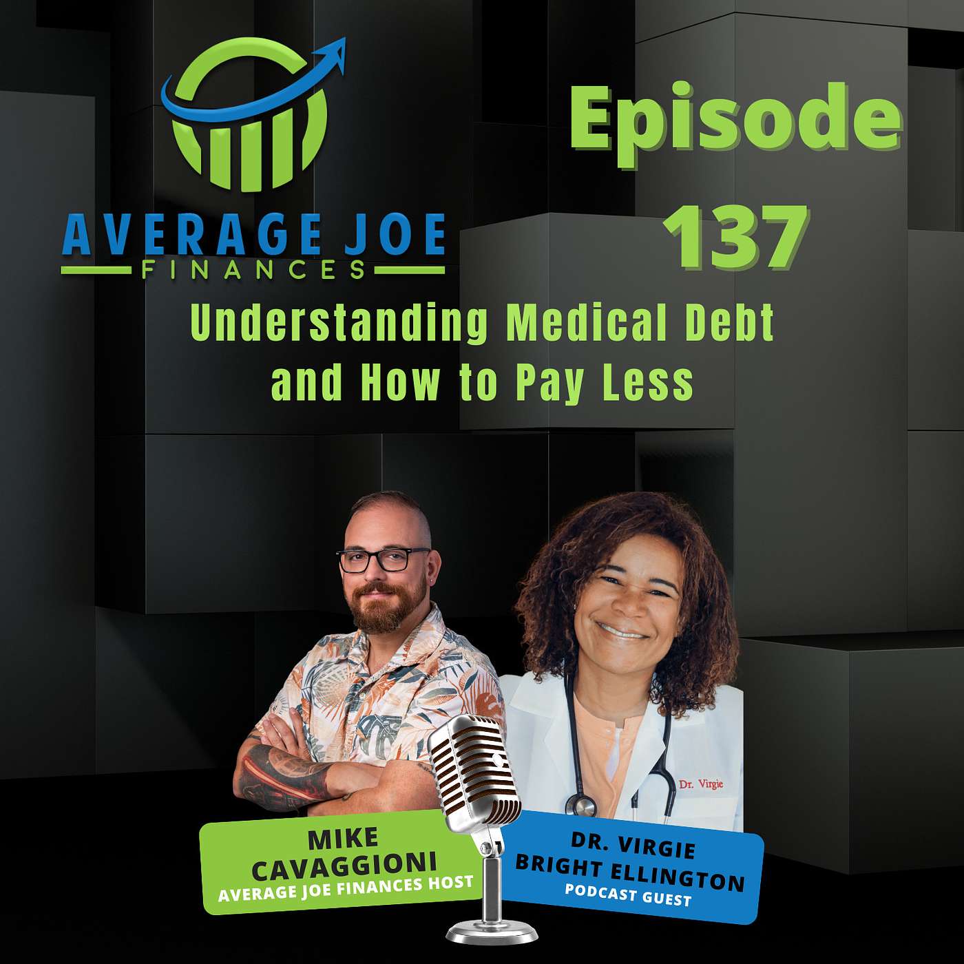 137. Understanding Medical Debt and How to Pay Less with Dr. Virgie Ellington