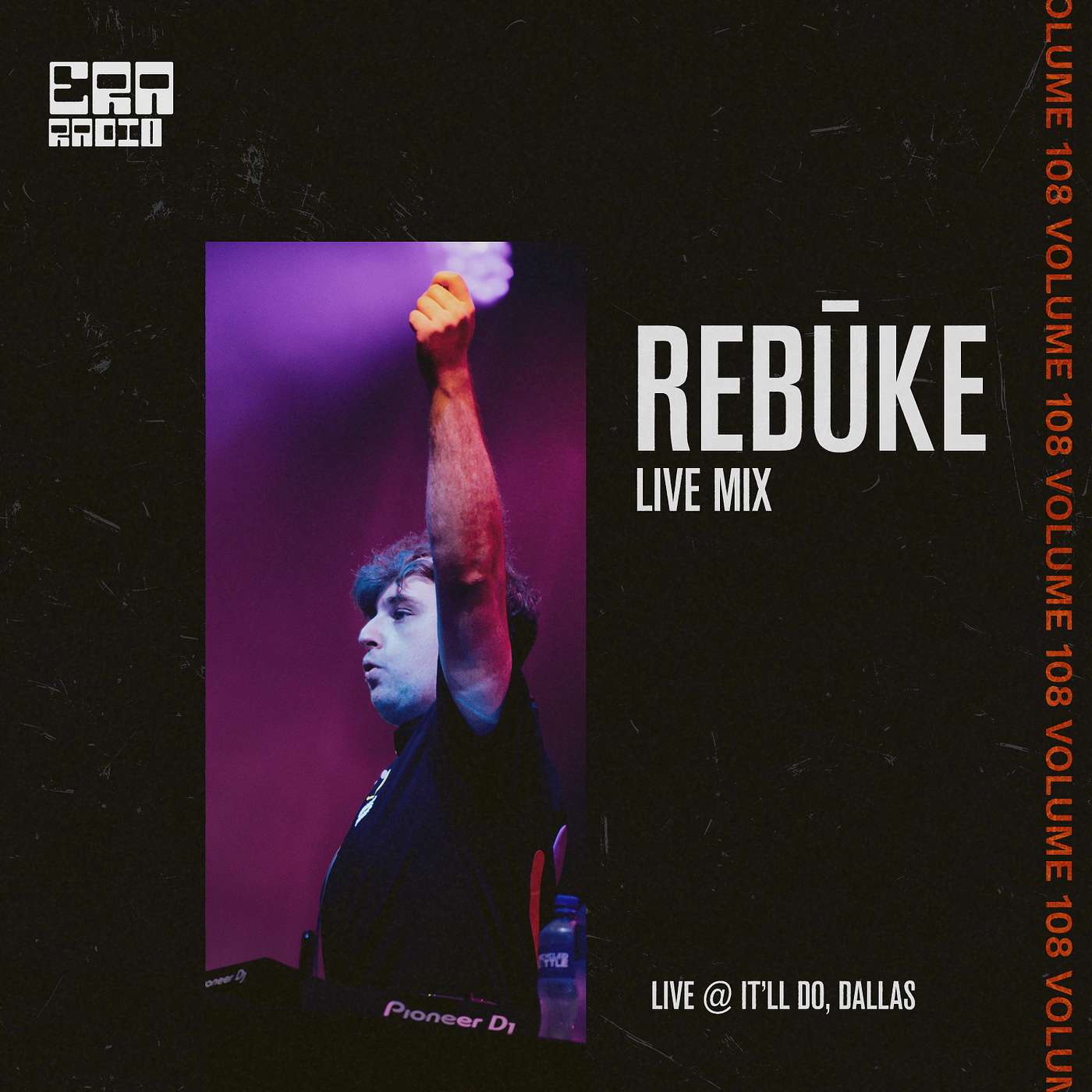 ERA108: Rebūke Live from It'll Do, Dallas