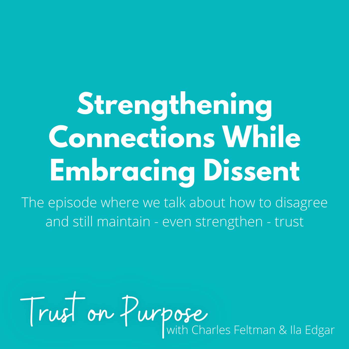 Trust on Purpose