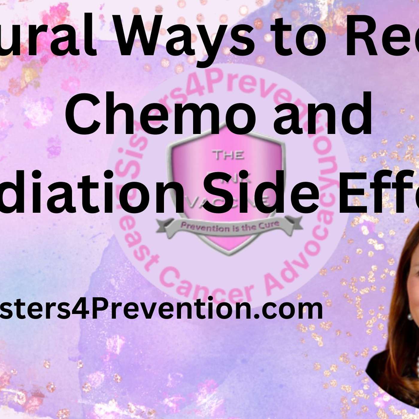 Reduce Chemo and Radiation Side Effects