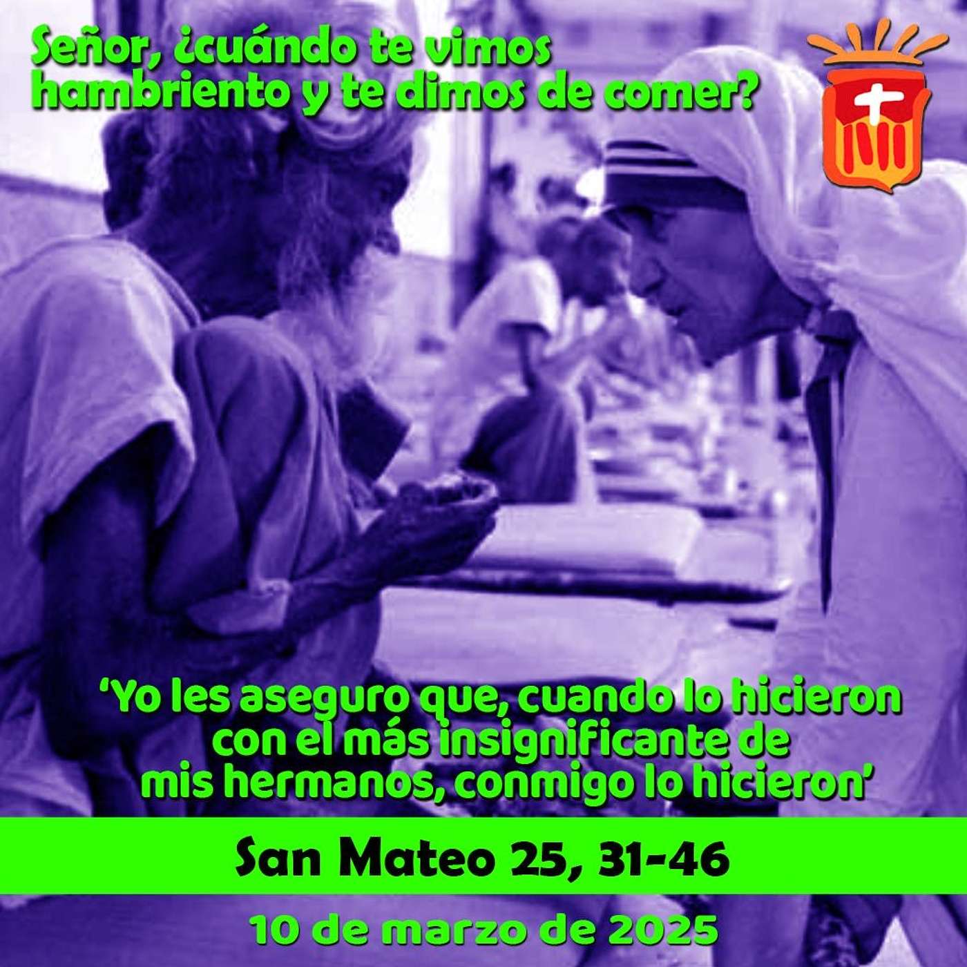 2025-03-10 San Mateo 25, 31-43: Lunes I Cuaresma