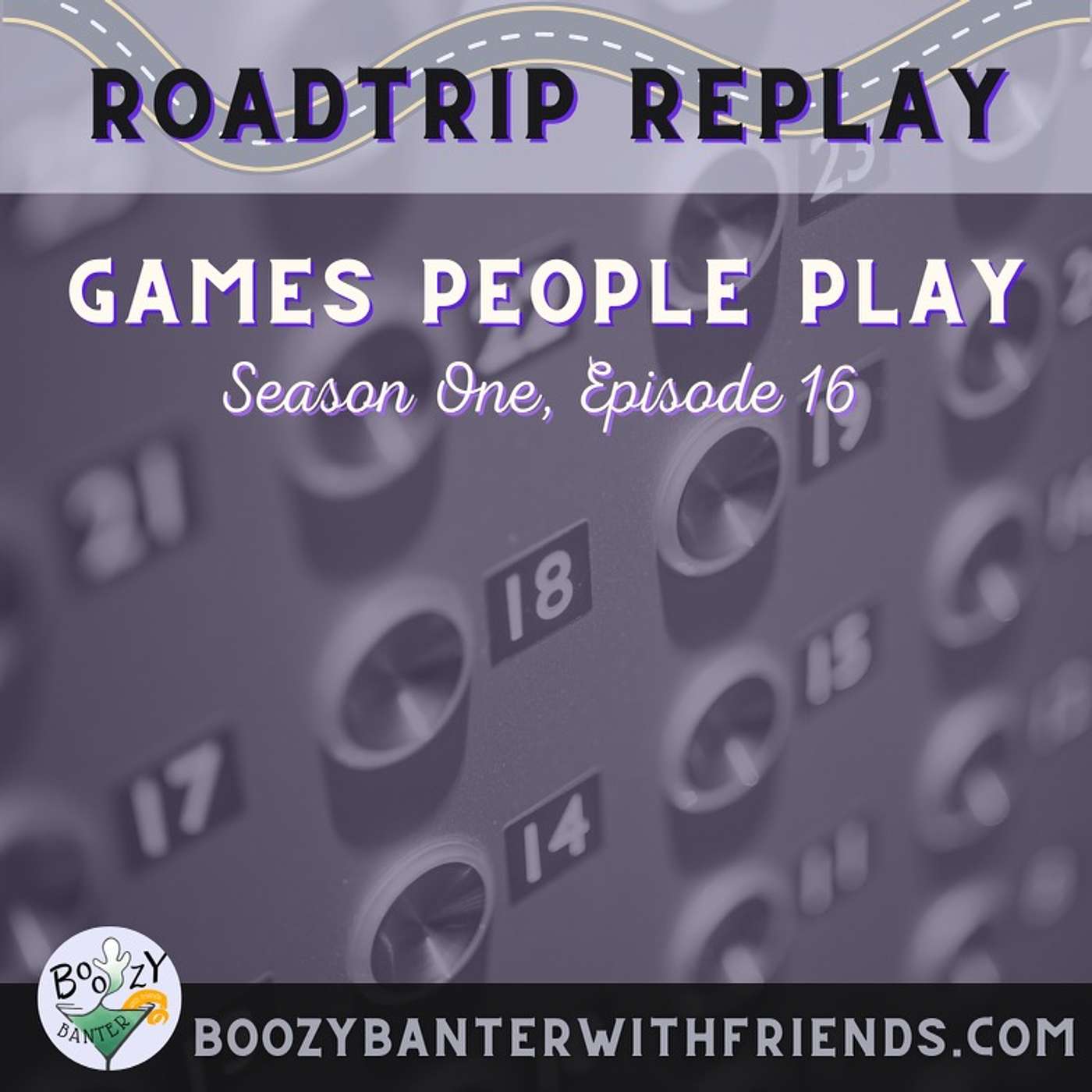 Road Trip Replay with Games People Play
