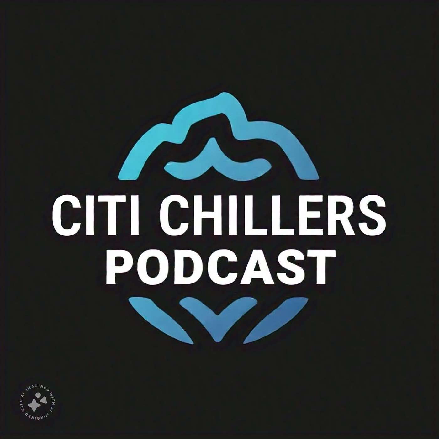 Citi Chillers Podcast