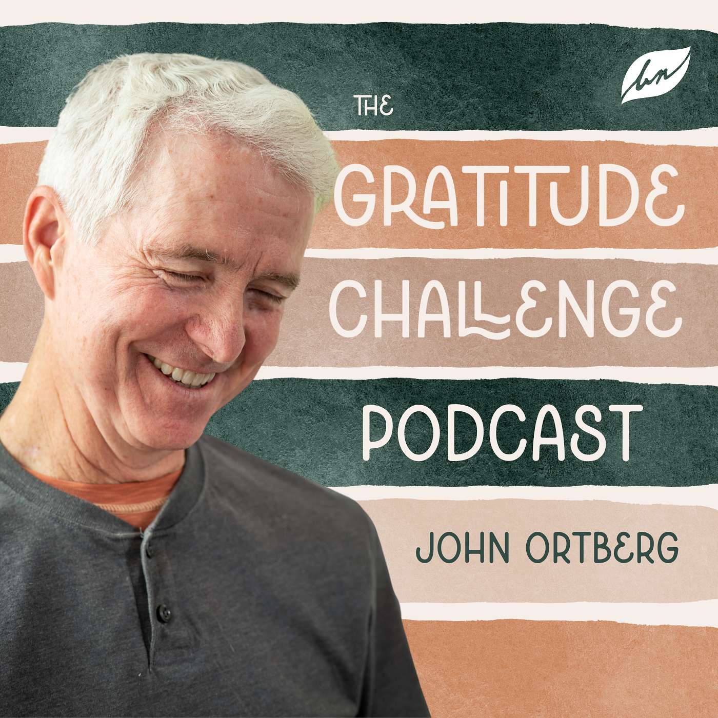 The Gratitude Challenge | John Ortberg