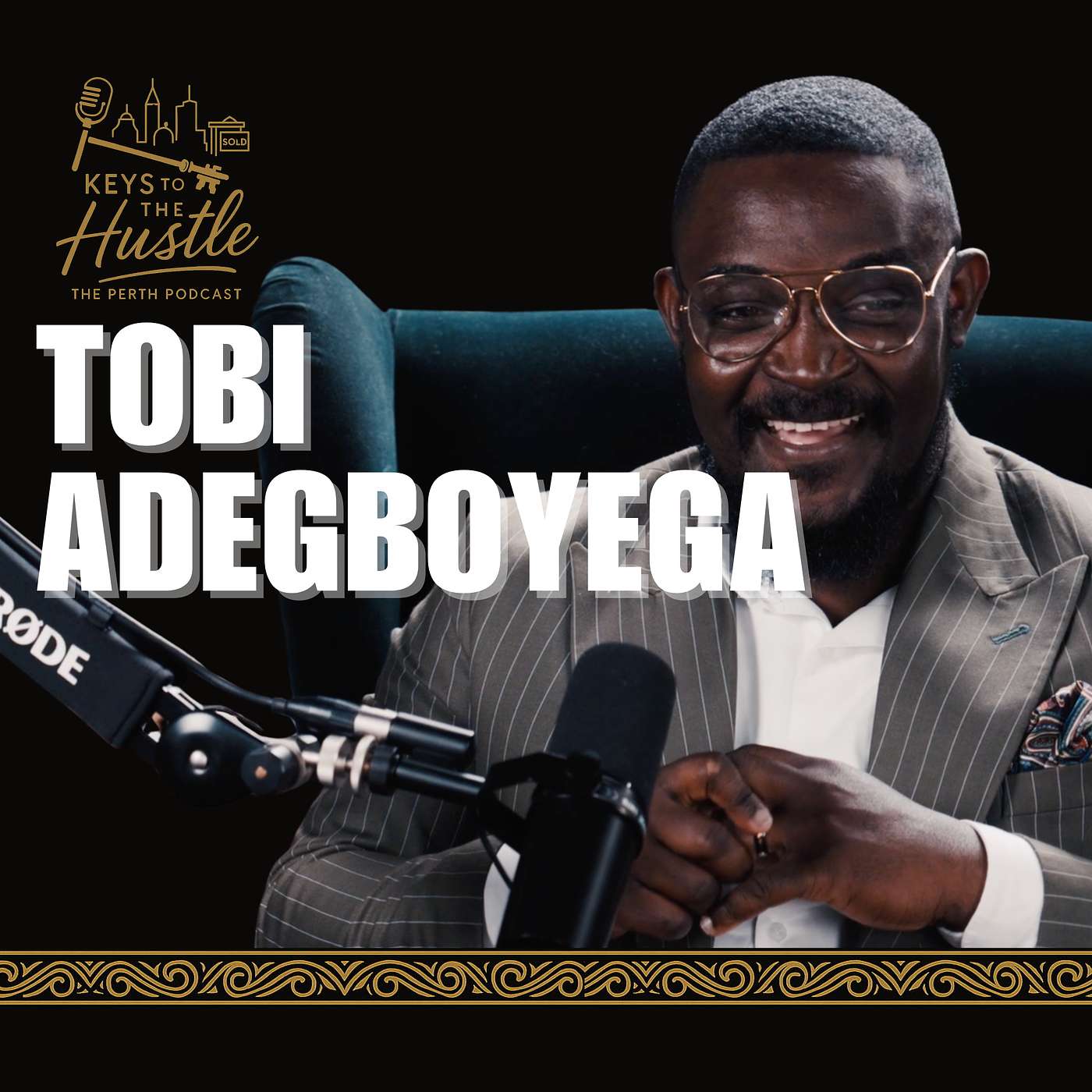 From Nigeria to Perth: Real Estate, Faith & Hustle – Tobi Adegboyega | Keys to the Hustle with Patti Stanley