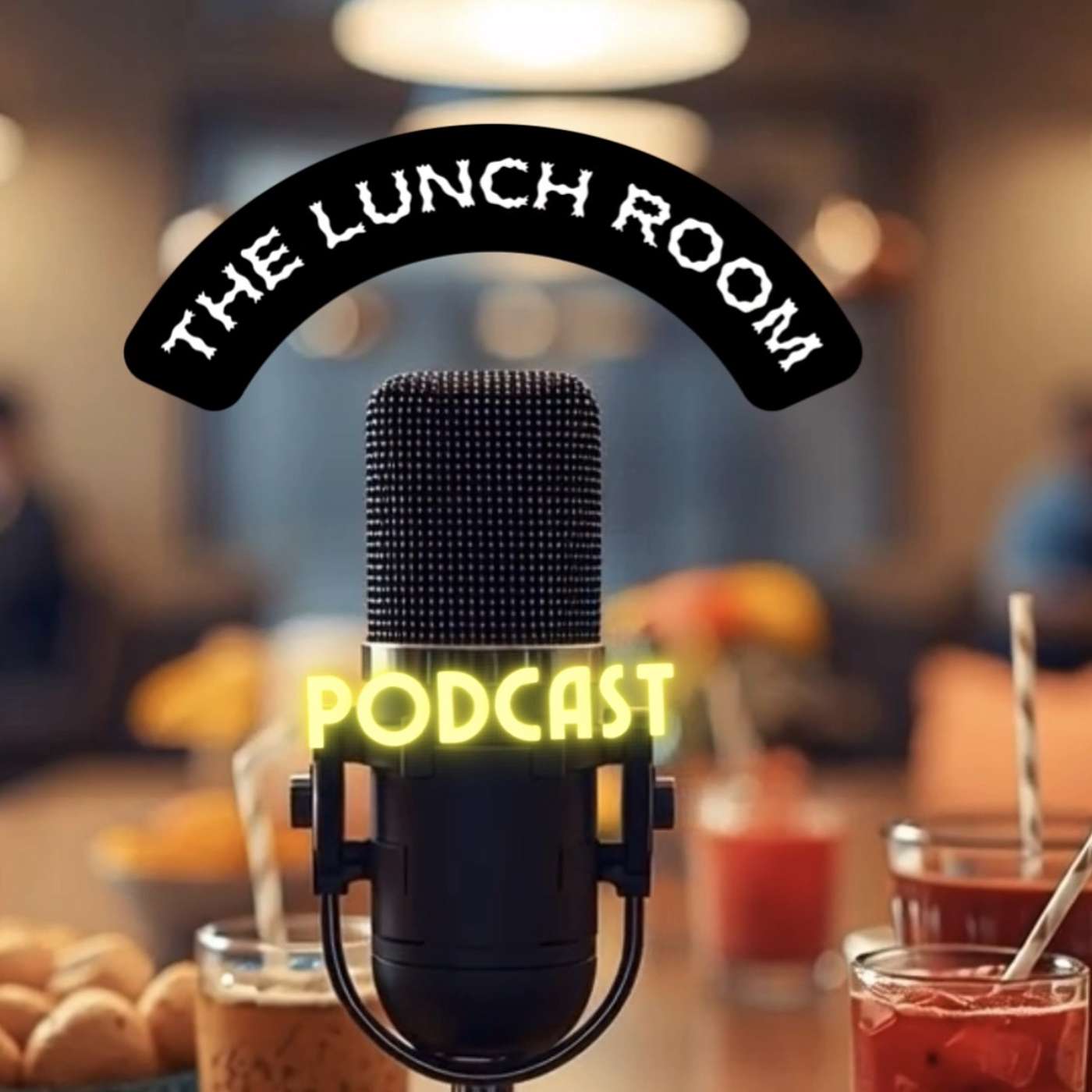 The Lunch Room-Where Real Conversations Happen cover art