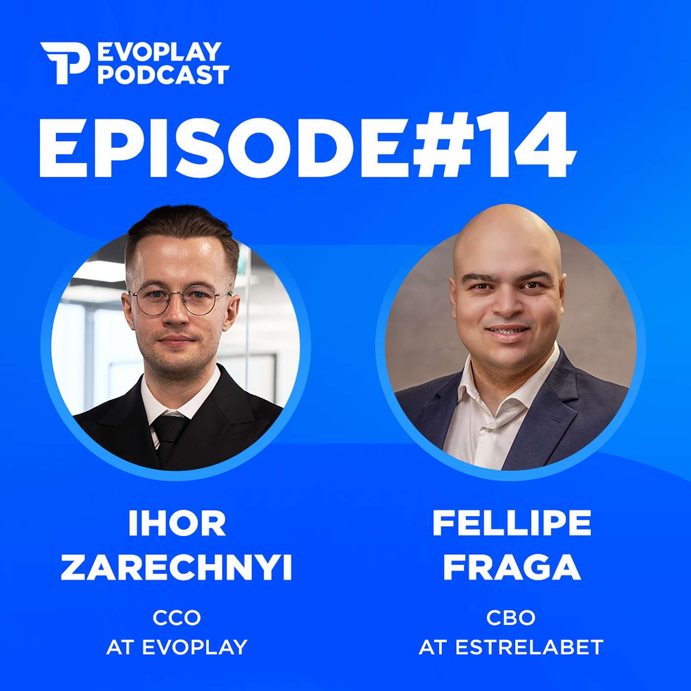 Evoplay Podcast