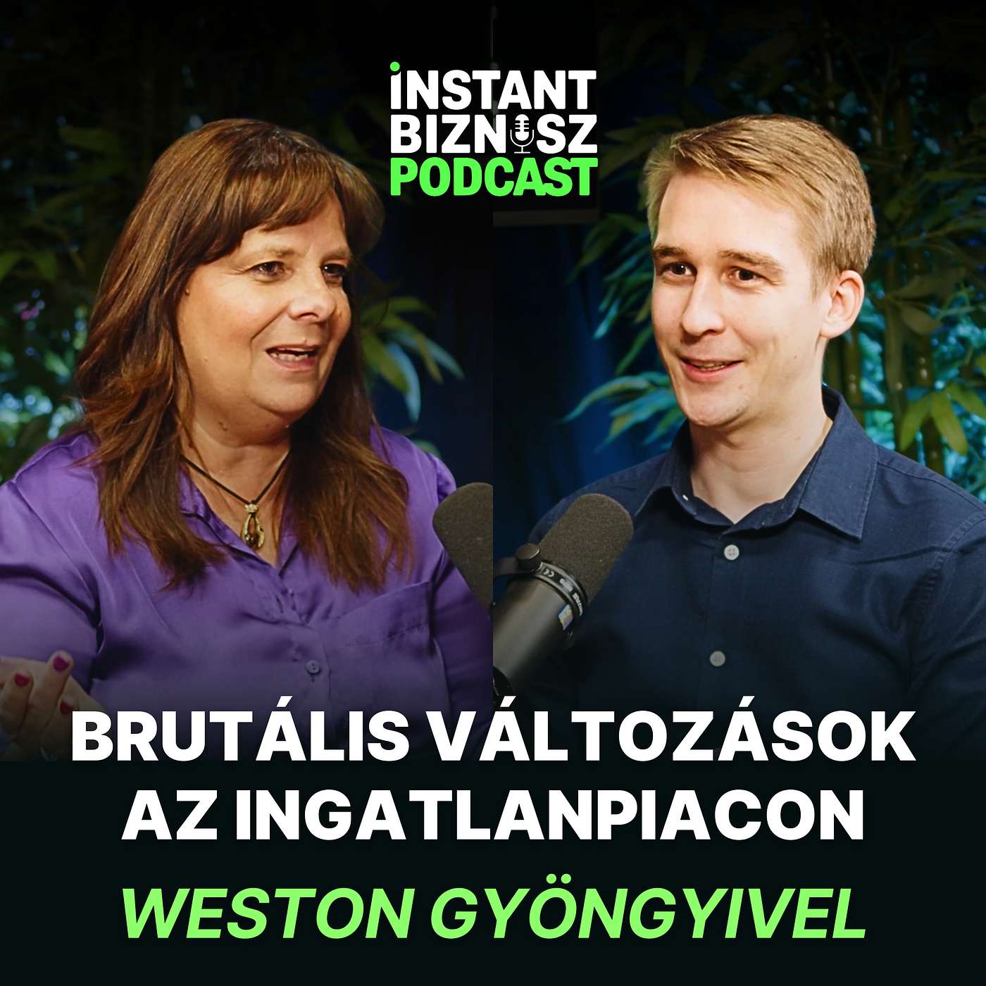 S2E12 - Weston Gyöngyi - BRUTÁLIS változások az ingatlanpiacon