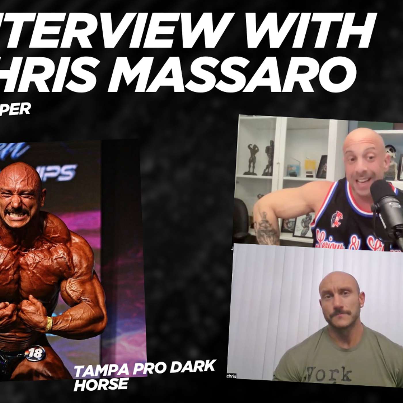 Interview with Chris Massaro. From Paratrooper to IFBB Pro. Tampa Pro Dark  Horse. episode artwork