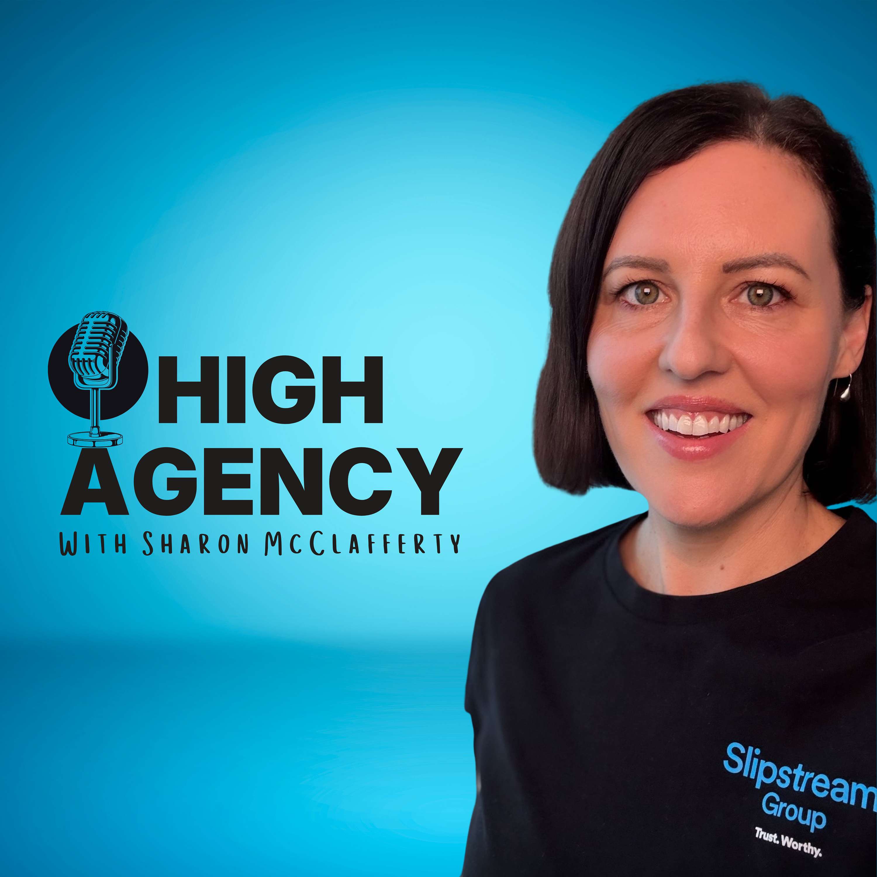 High Agency - with Sharon McClafferty