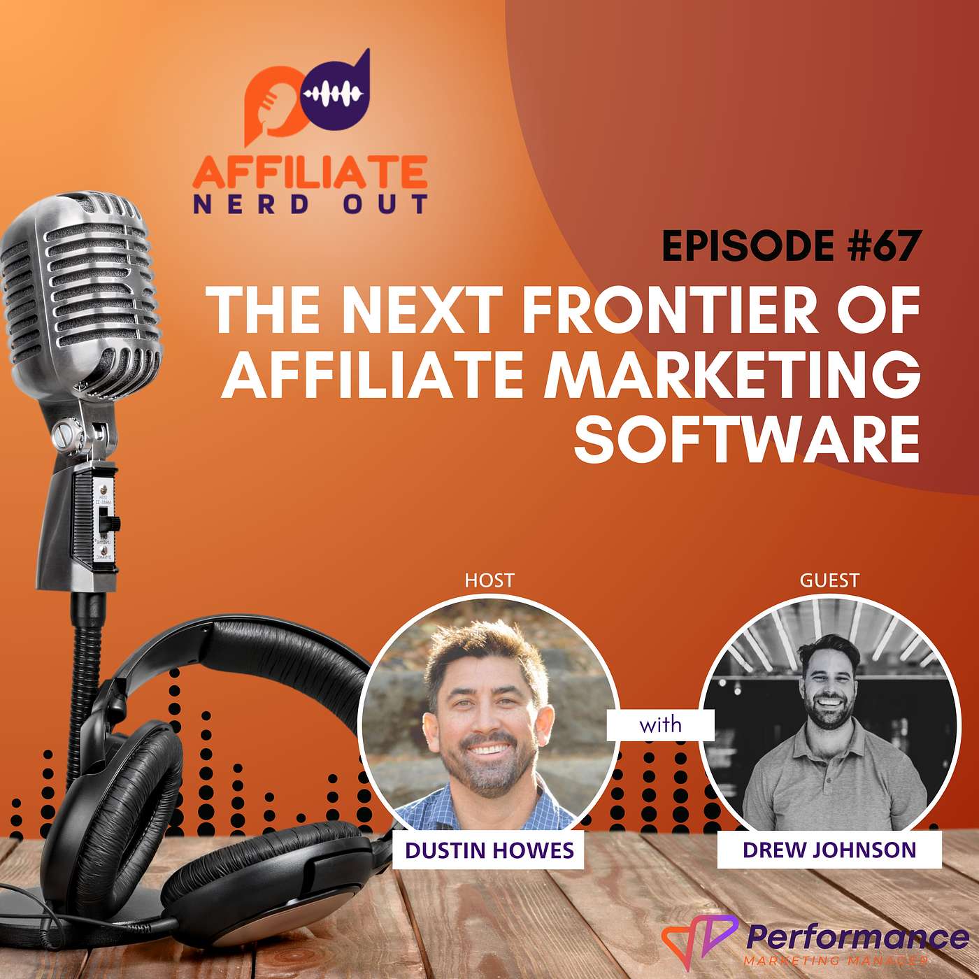 The Next Frontier of Affiliate Marketing Software with Drew Johnson