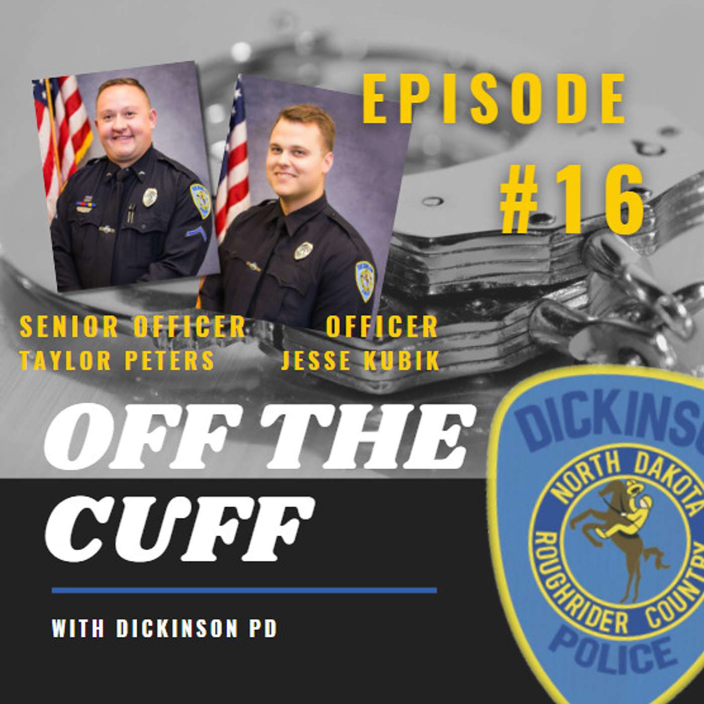 EP16: Two Officer Response - SPO Taylor Peters & OFC Jesse Kubik