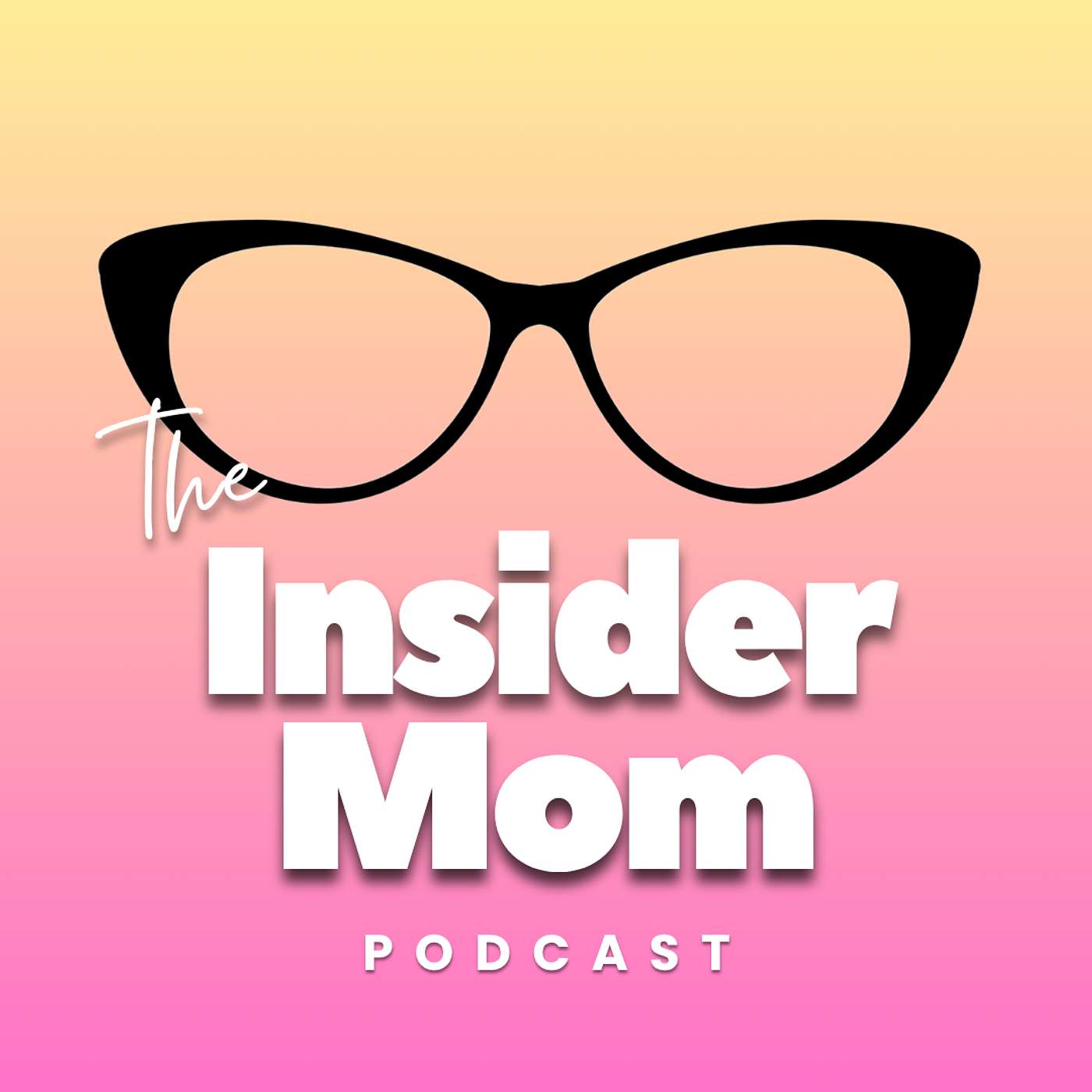 The Insider Mom Podcast