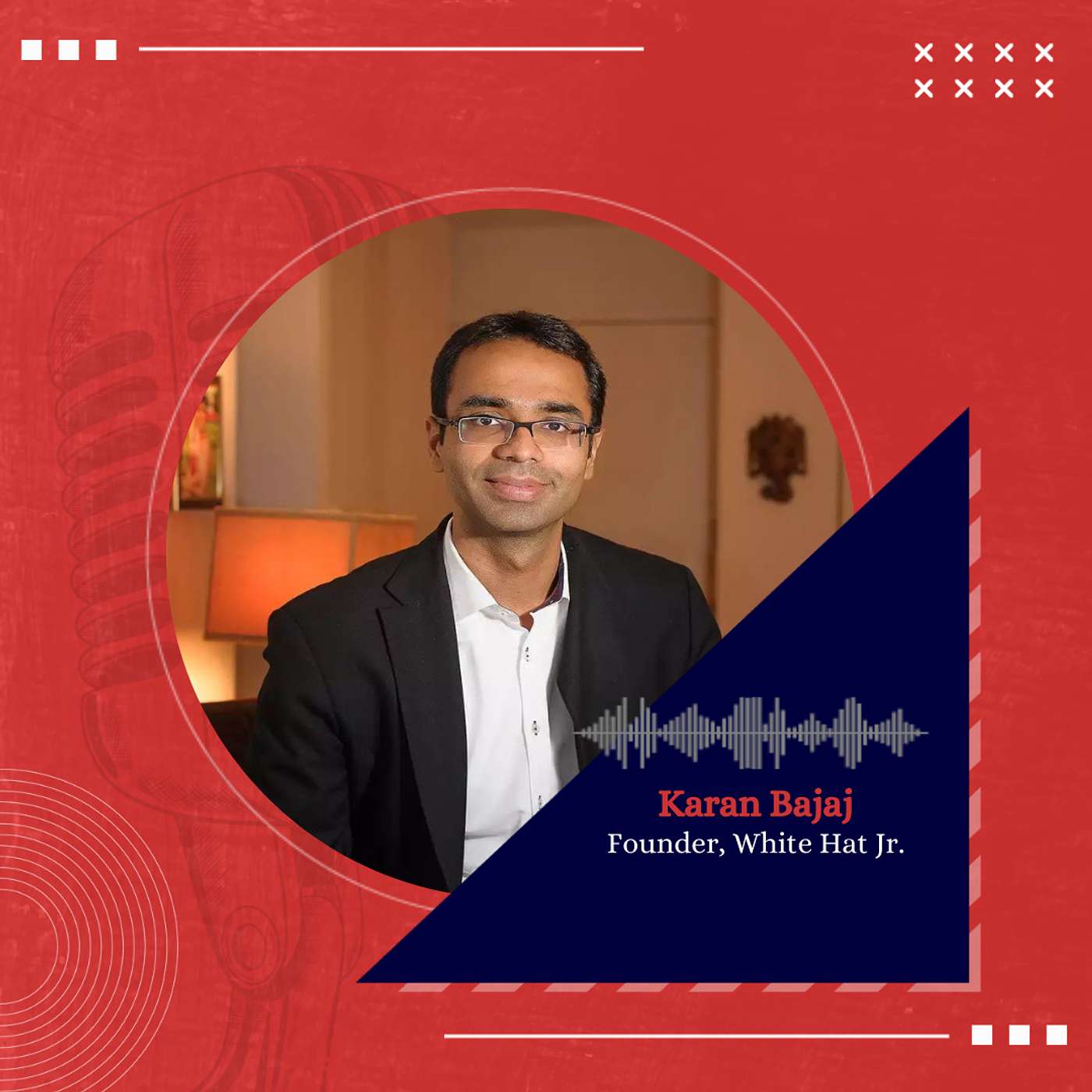 The unconventional journey of Karan Bajaj, Founder, WhiteHatJr