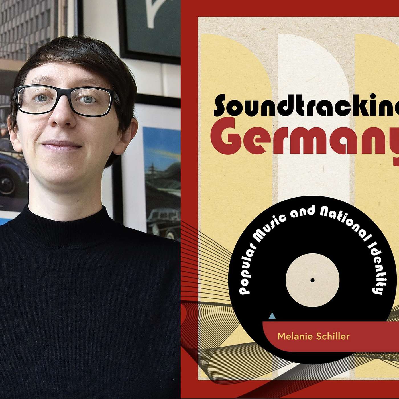 65. Melanie Schiller on Music and Nationalism in Germany