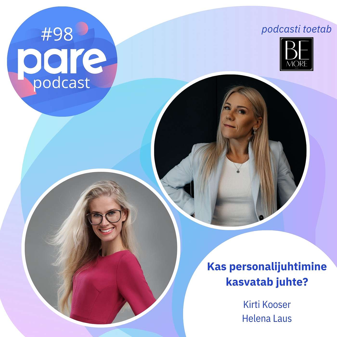 PARE podcast #98 Kas personalijuhtimine kasvatab juhte?