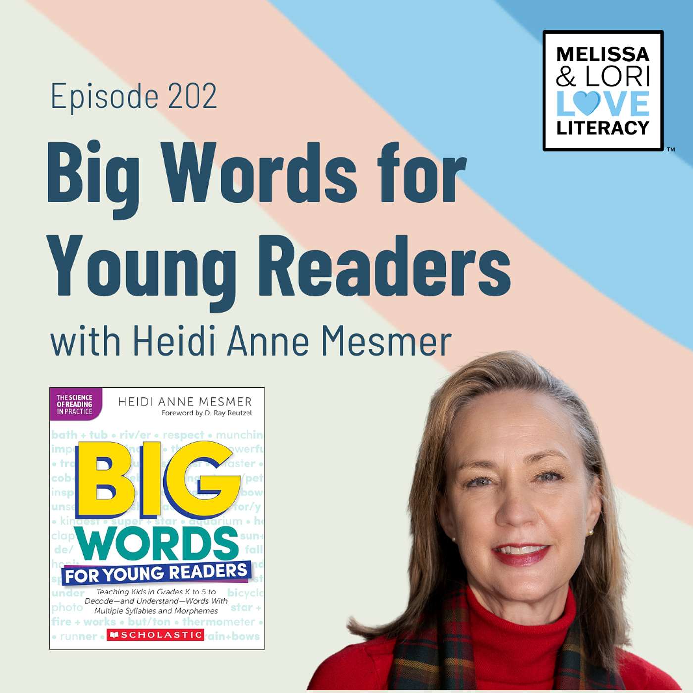 Ep. 202: Big Words for Young Readers with Heidi Anne Mesmer