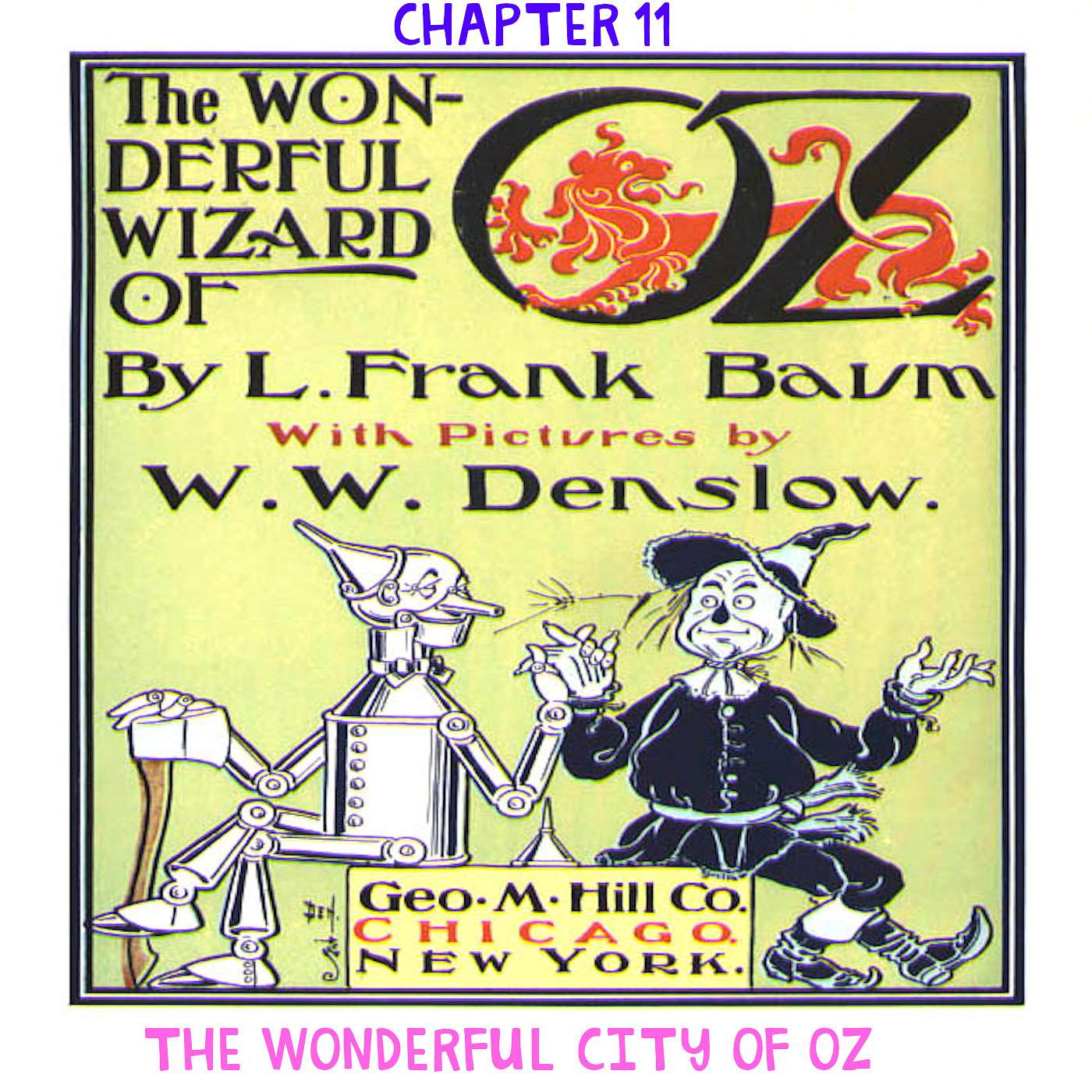 The Wizard of Oz - Chapter 11: The Wonderful City of Oz - Part 1 by L.Frank Baum