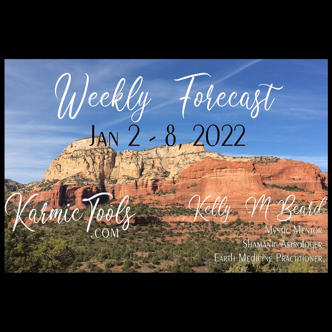 Jan 2 - 8, 2022 KarmicTools Weekly Forecast