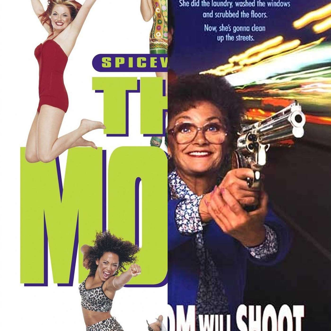 Episode 44 - Spice World (1997) and Stop! Or My Mom Will Shoot (1992)