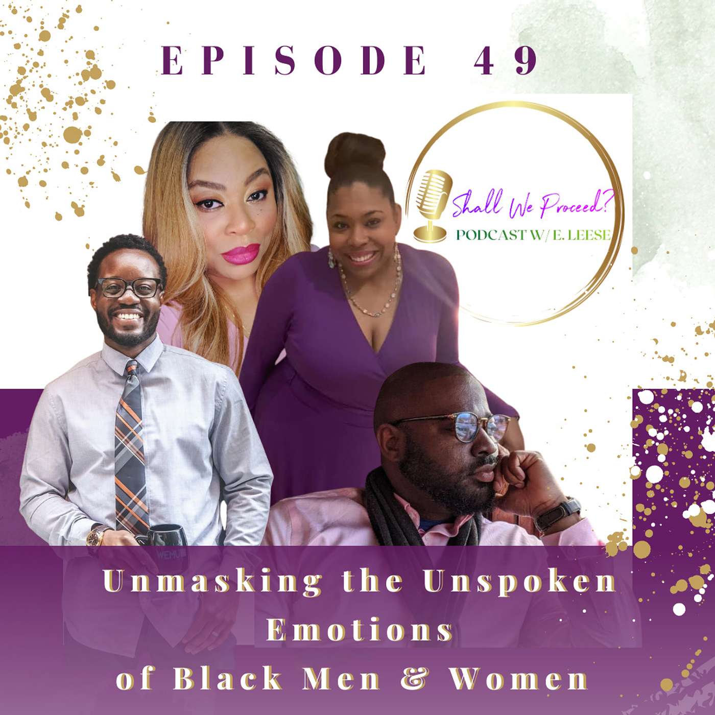 Shall We Proceed? Podcast w/E. Leese