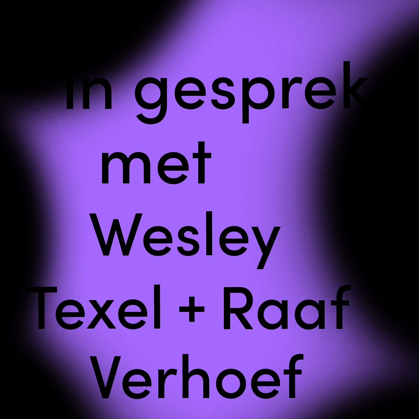 Nachtmakers #5 Wesley Texel en Raaf Verhoef