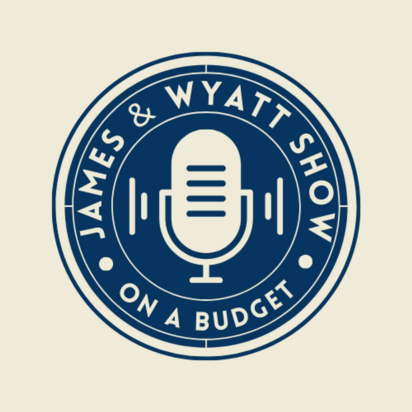 James & Wyatt Show, On a Budget
