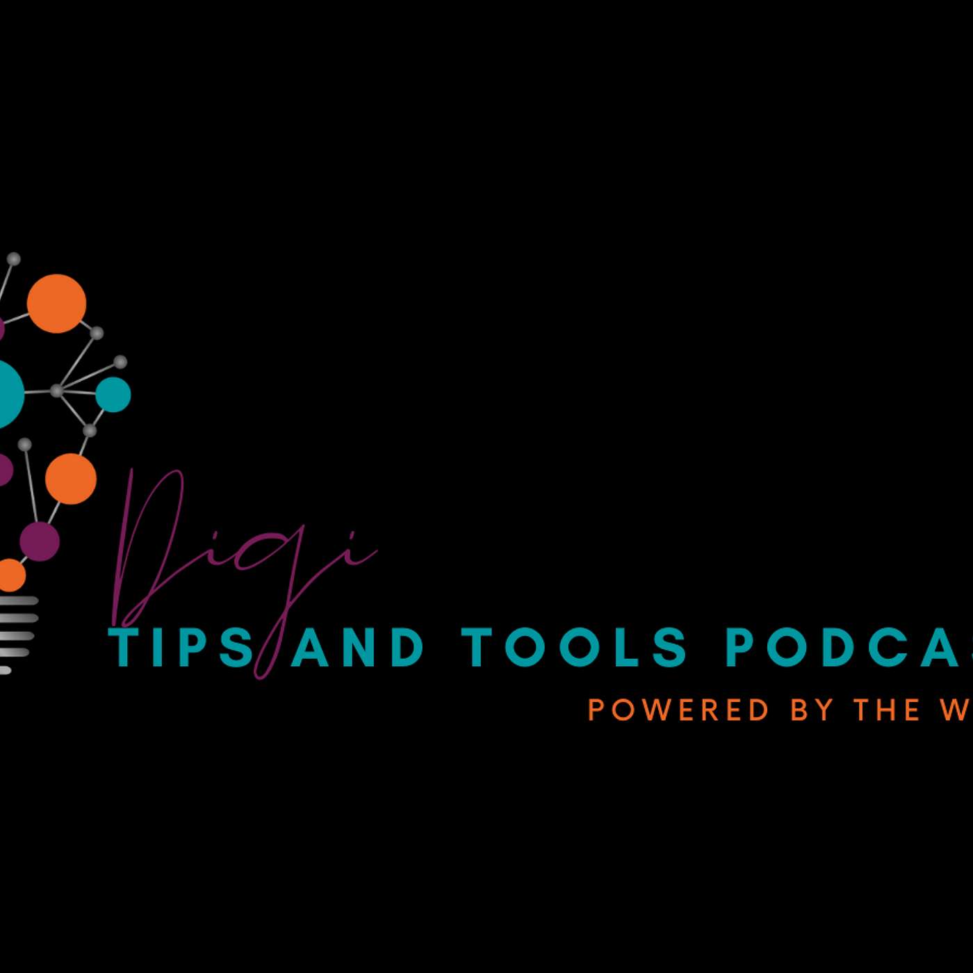 Digi Tips and Tools
