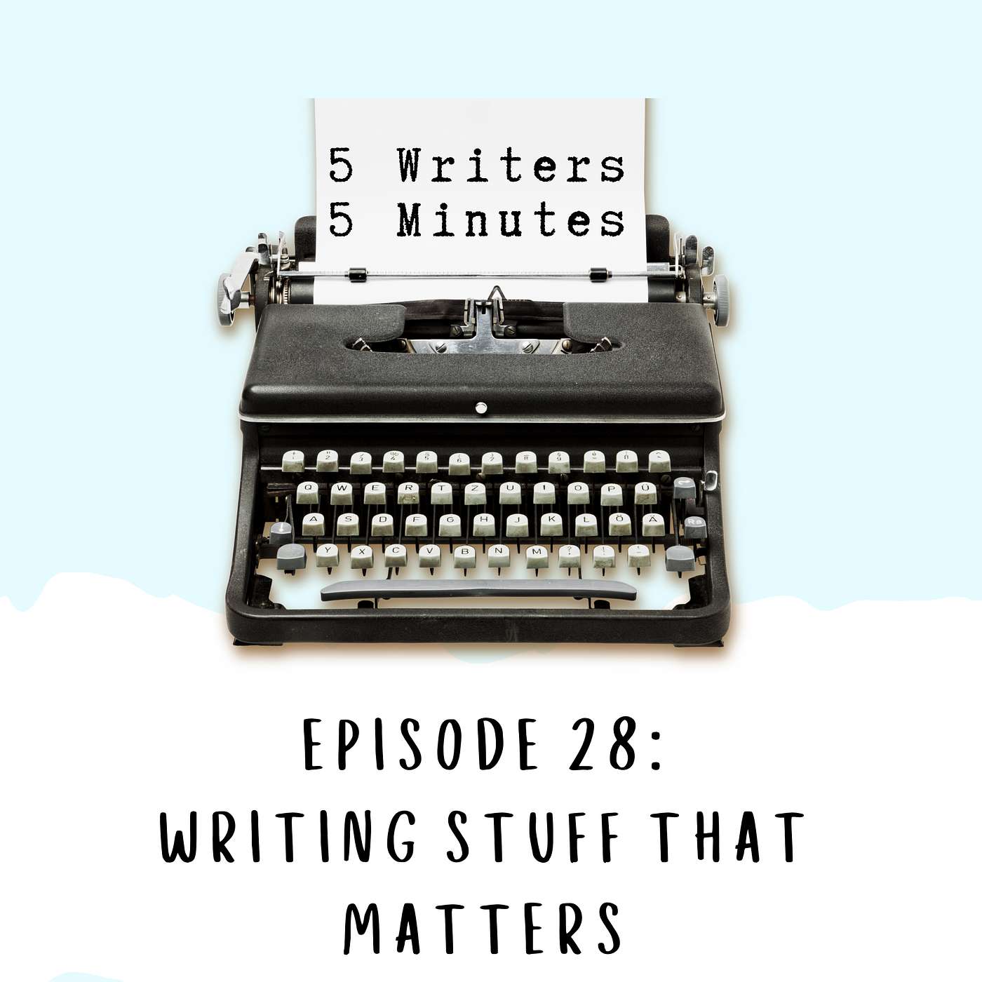5 Writers 5 Minutes