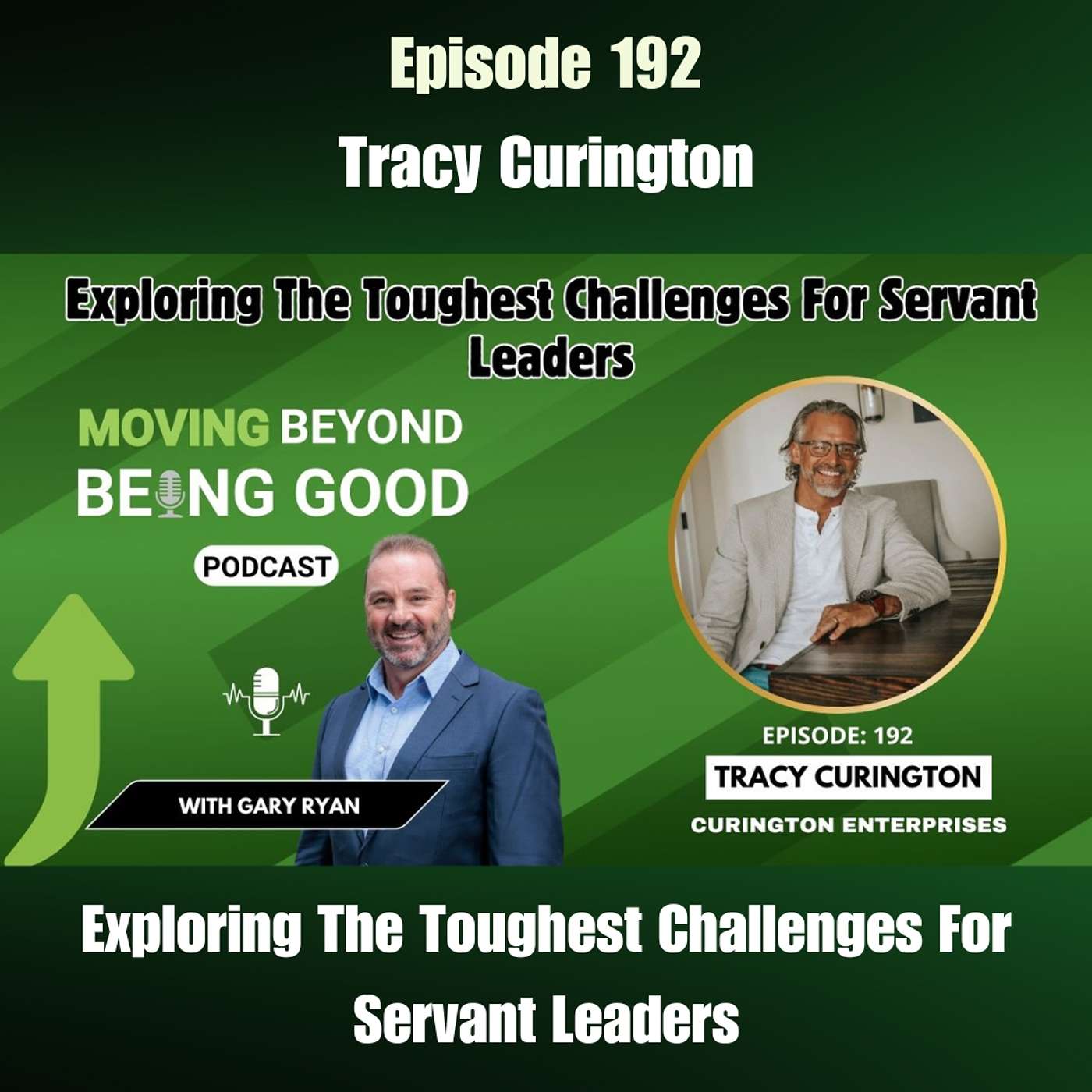 Gary Ryan Moving Beyond Being Good®