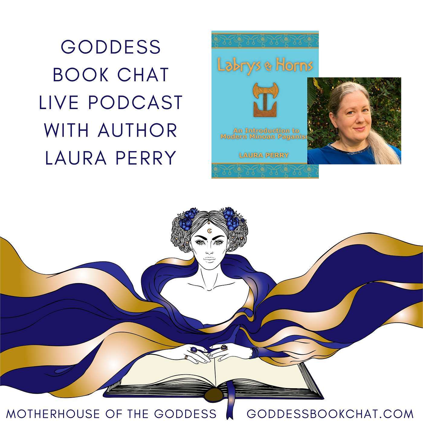 Goddess Book Chat with Author Laura Perry,, Labrys & Horns