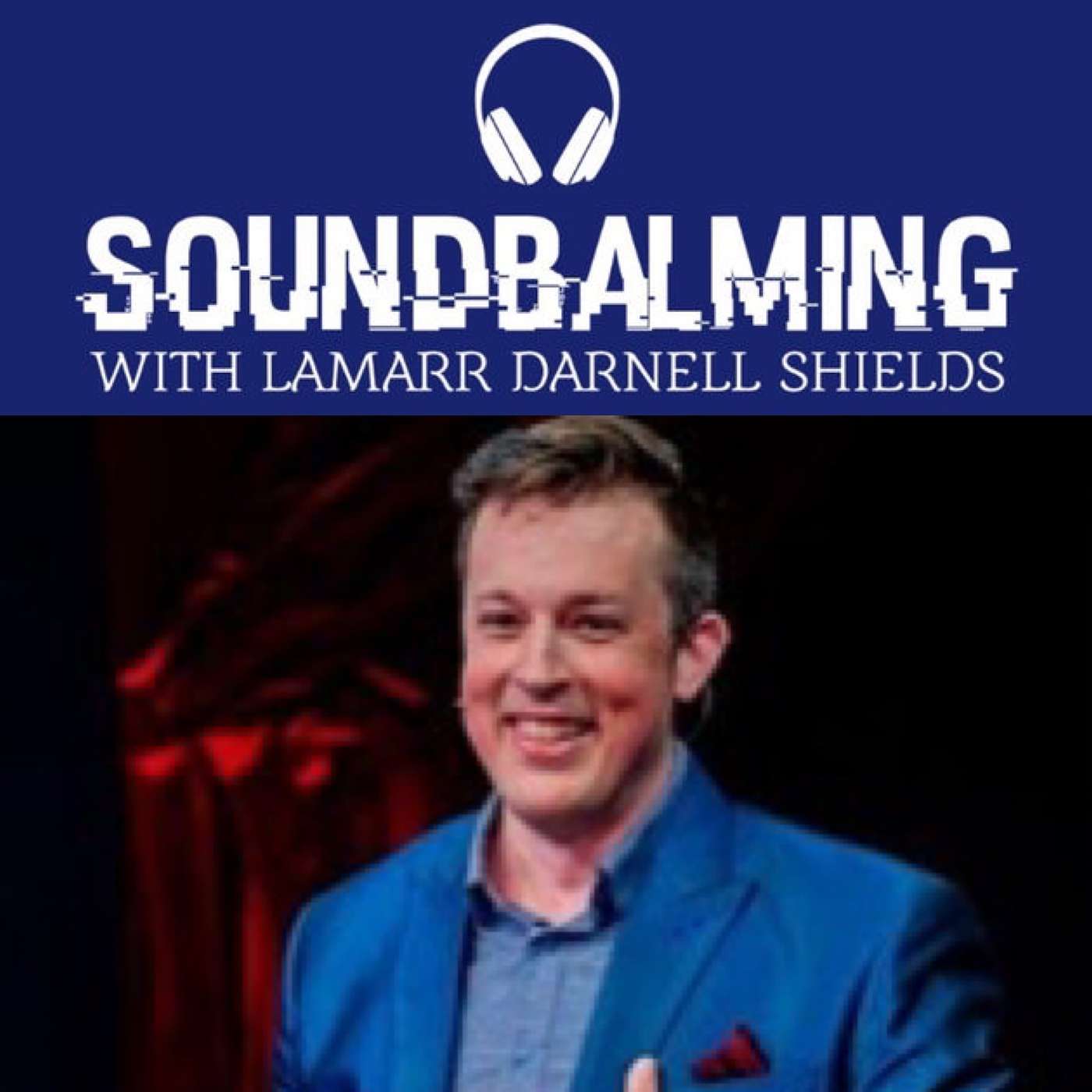 SoundBalming with Dr. LaMarr Darnell Shields