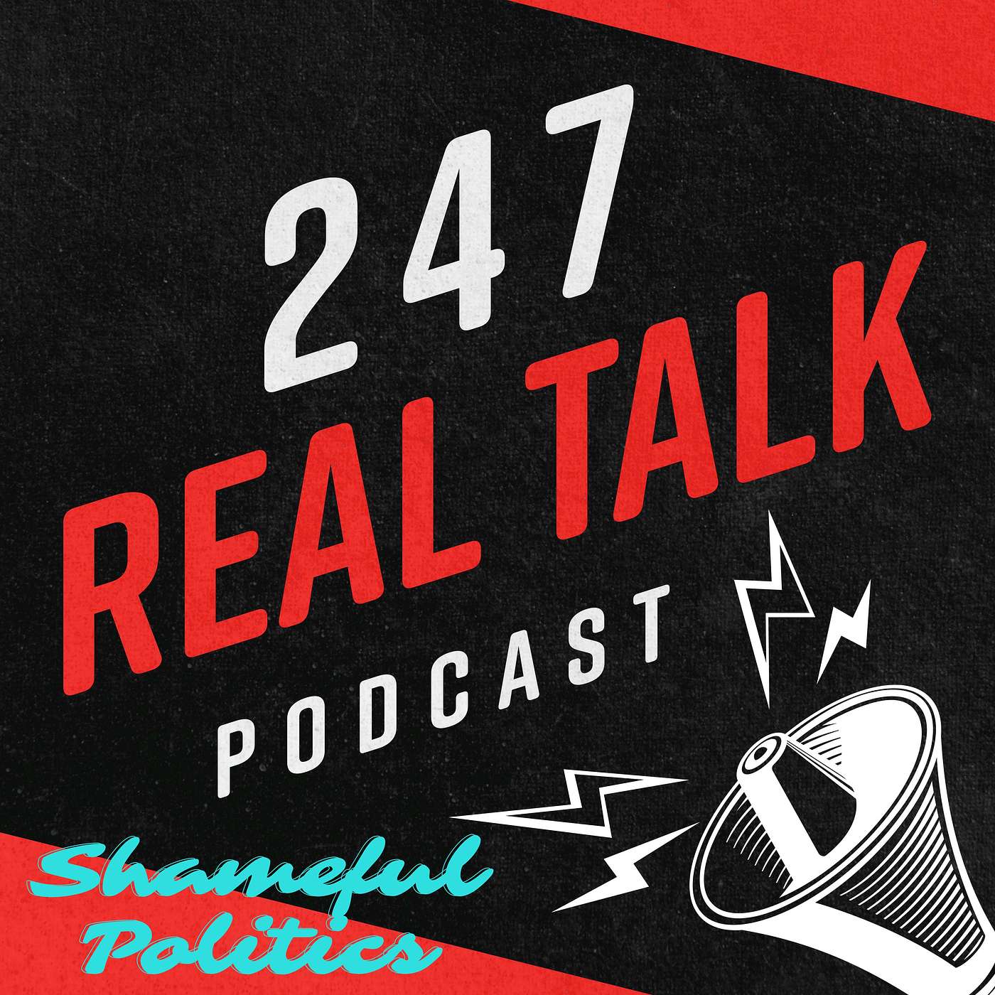 247 Real Talk