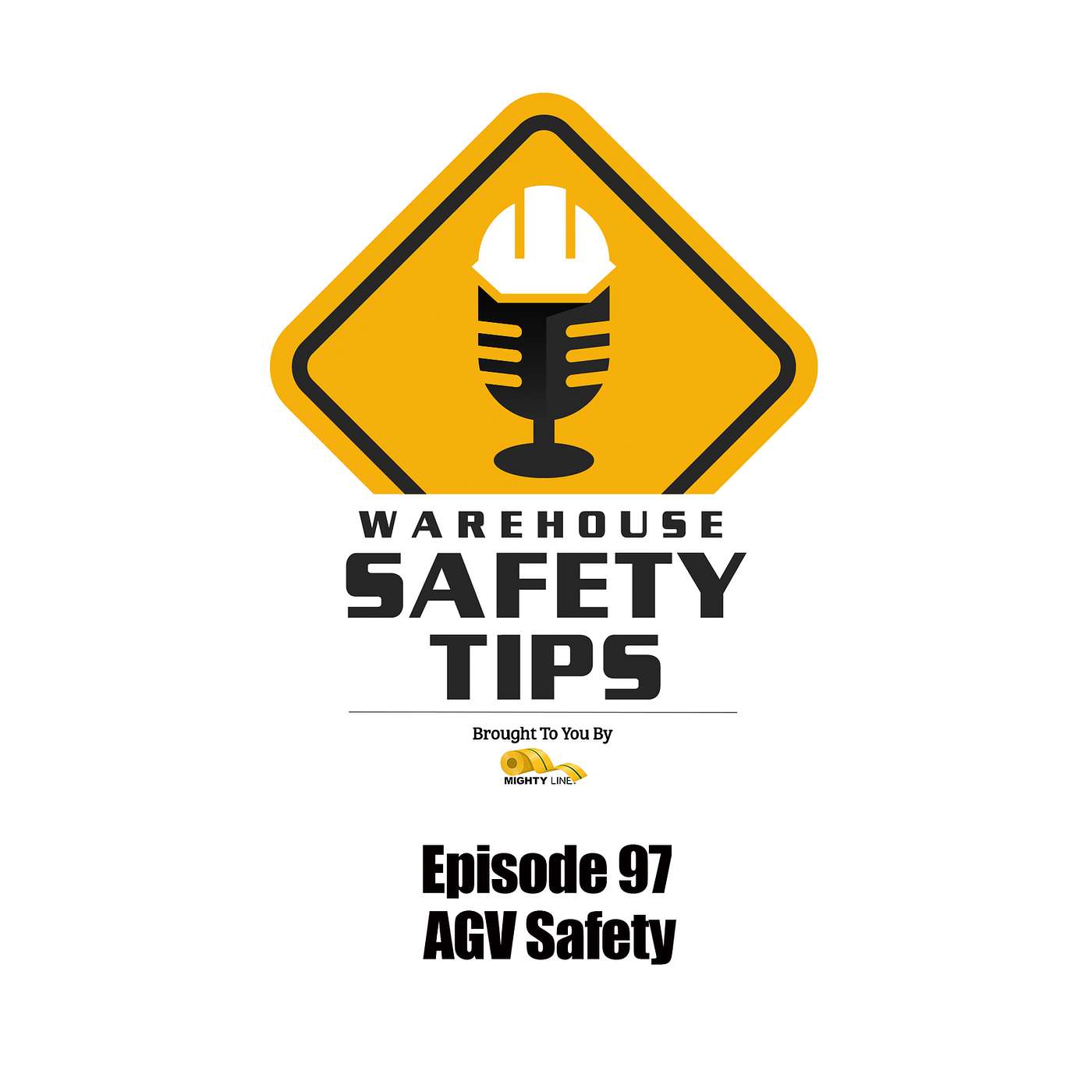 S2 Ep97: Warehouse Safety Tips | Episode 97 | AGV Safety
