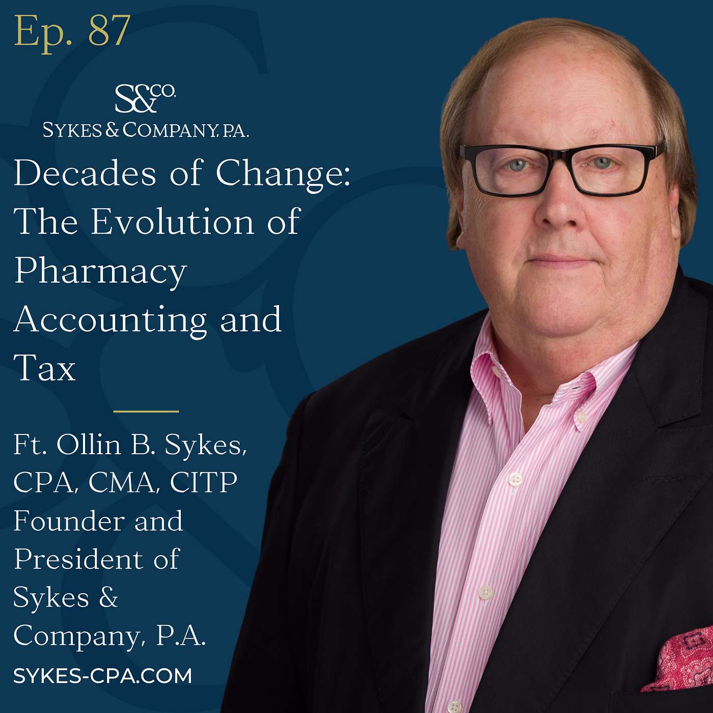 The Bottom Line Pharmacy Podcast: Sykes & Company, P.A.