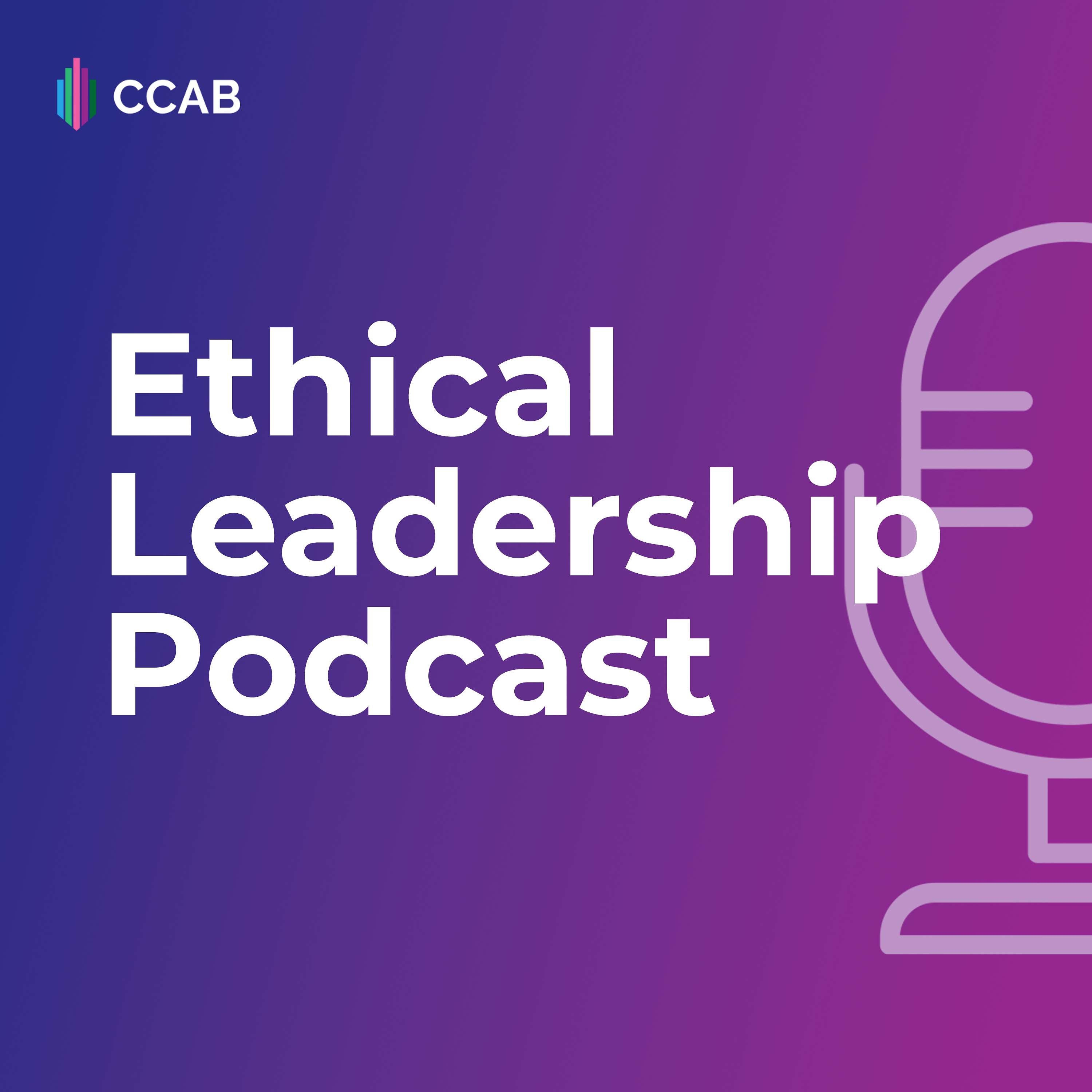CCAB Ethical Leadership Podcast