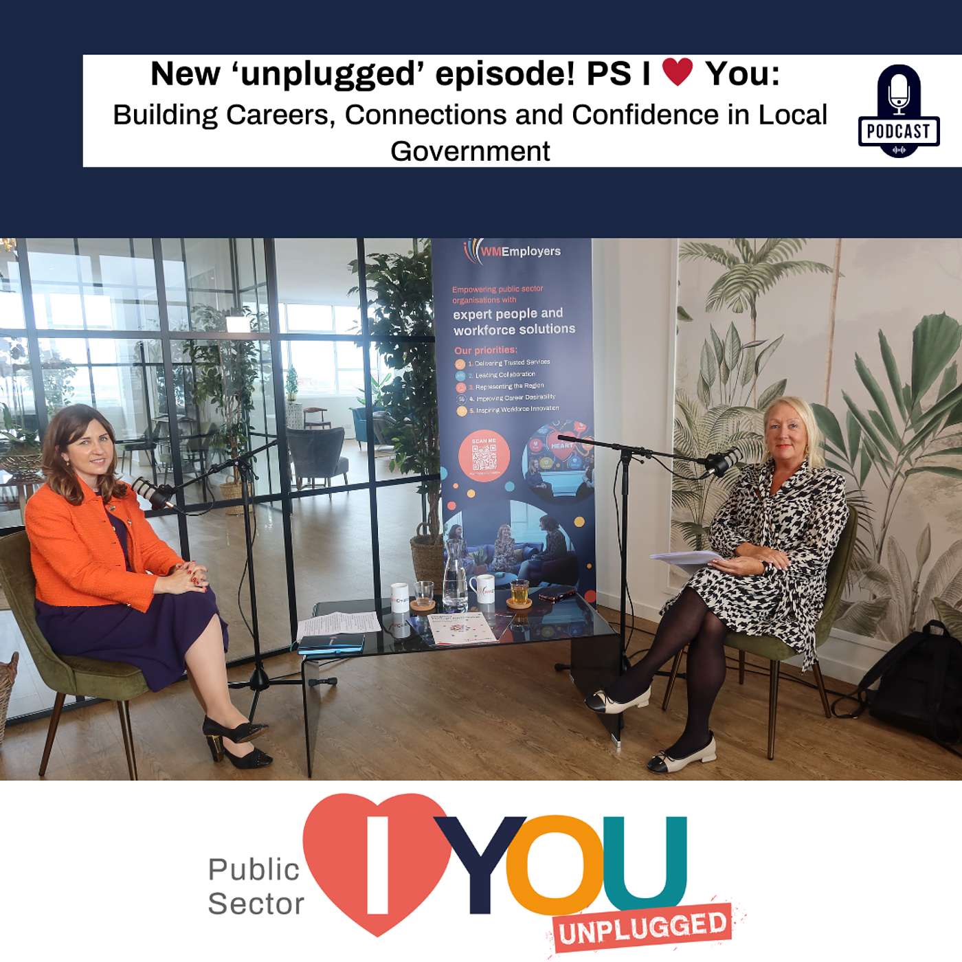 PS I ❤️ You Unplugged: Building Careers, Connections and Confidence in Local Government episode artwork