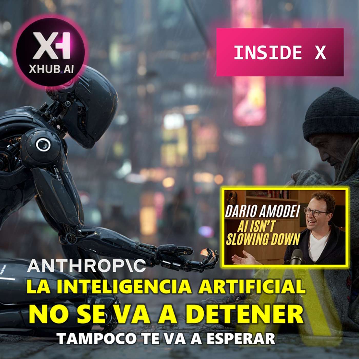 T5.E163. INSIDE X LA INTELIGENCIA ARTIFICIAL NO SE VA A DETENER