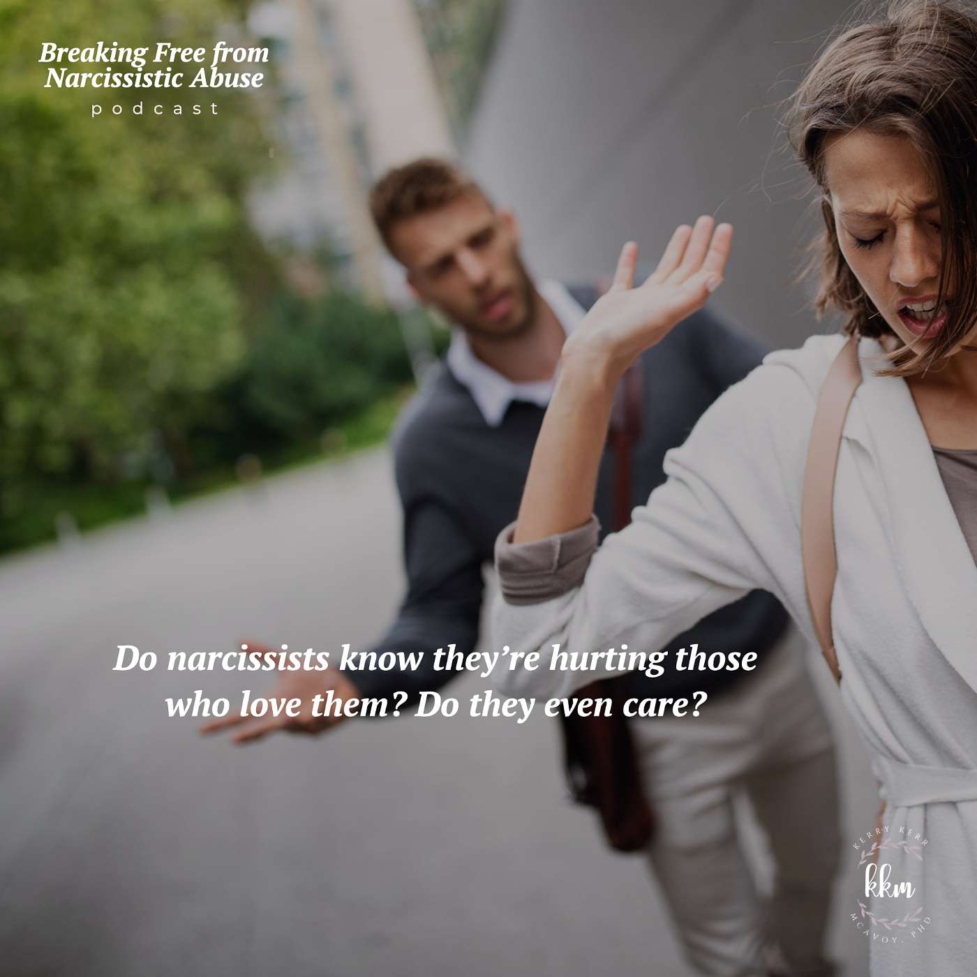 Breaking Free from Narcissistic Abuse