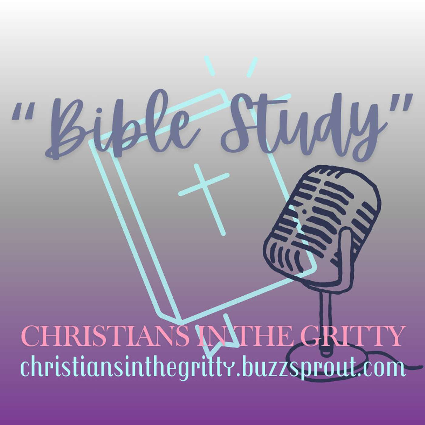 Christians in the Gritty