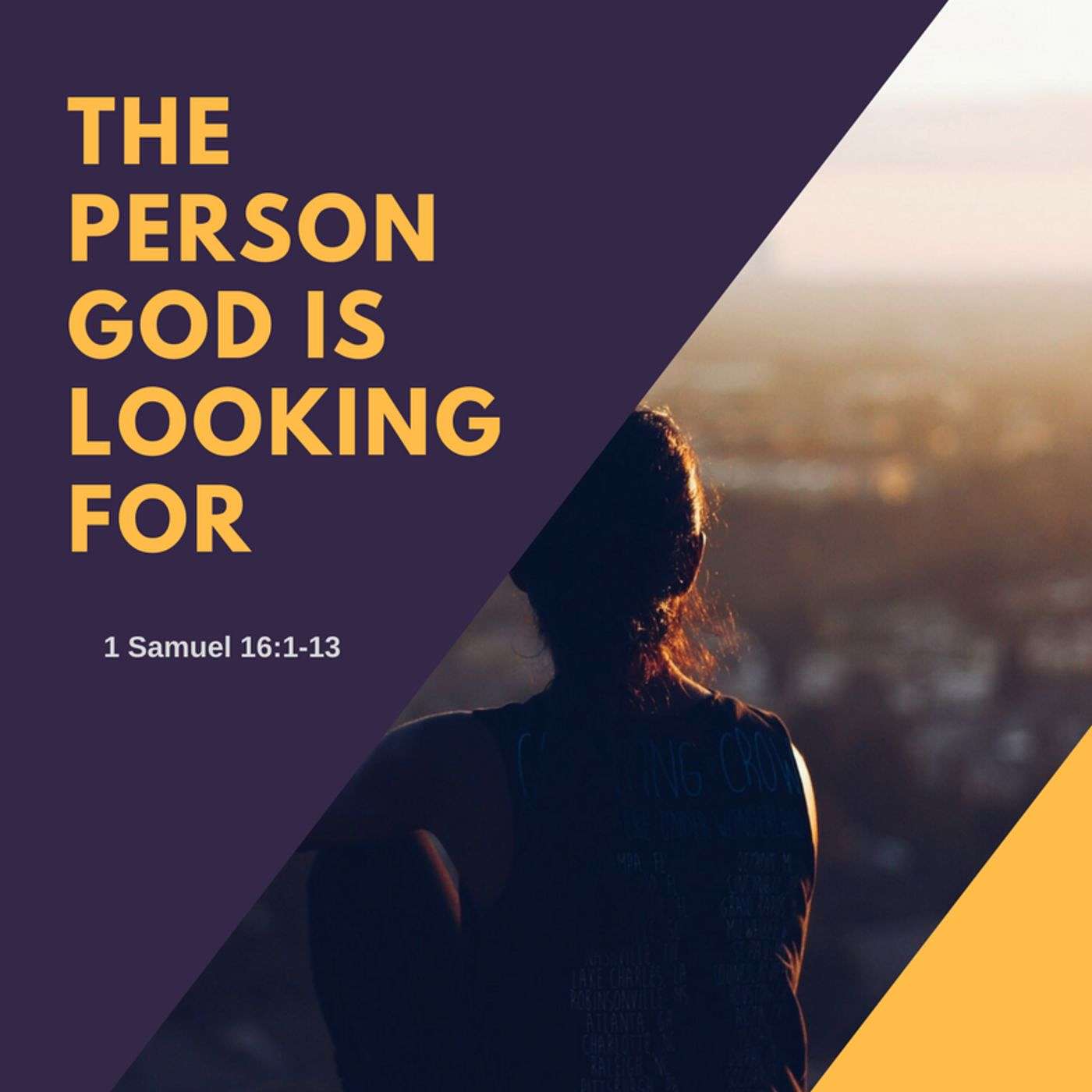 The Person God is Looking For