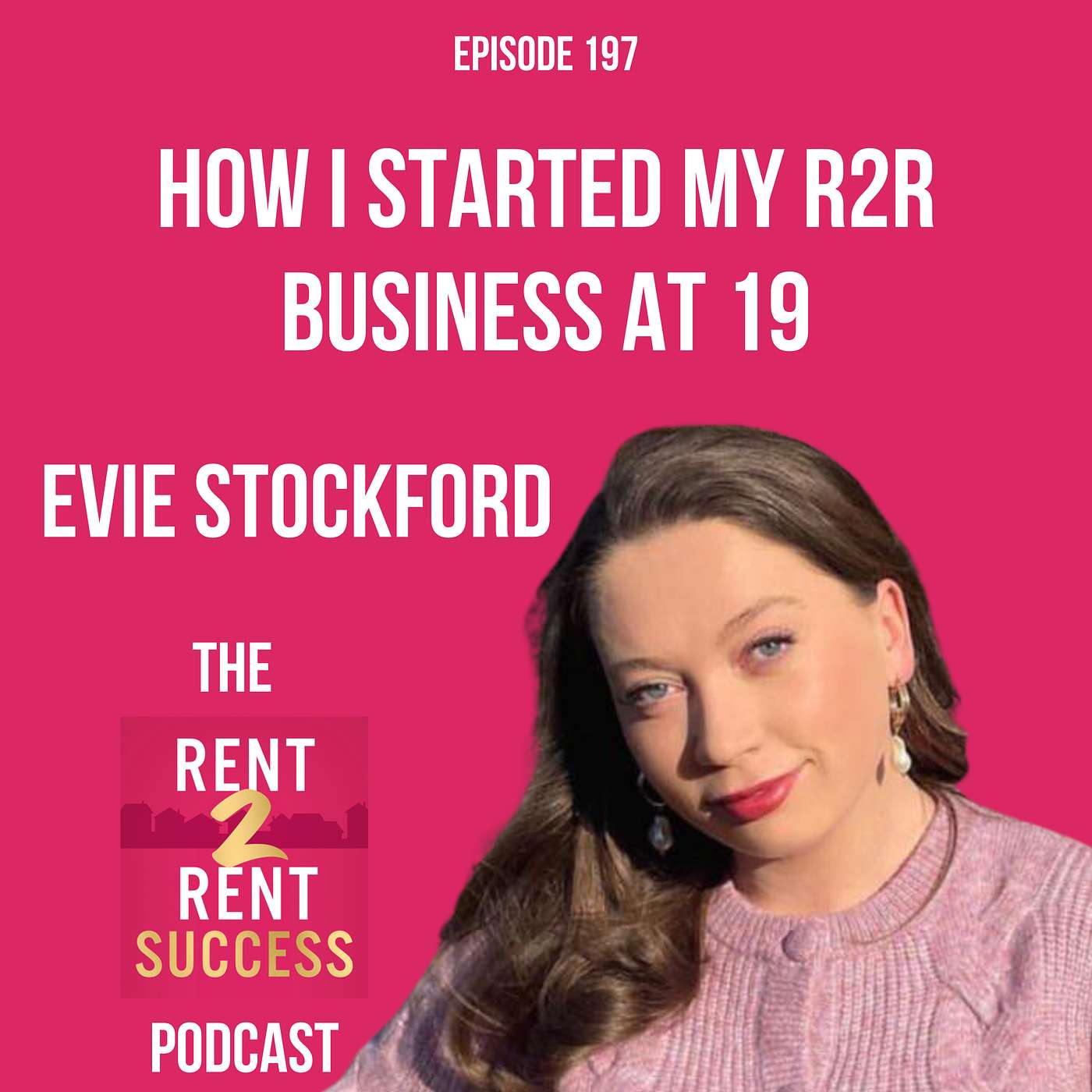 REWIND: How Evie started her rent to rent business at 19