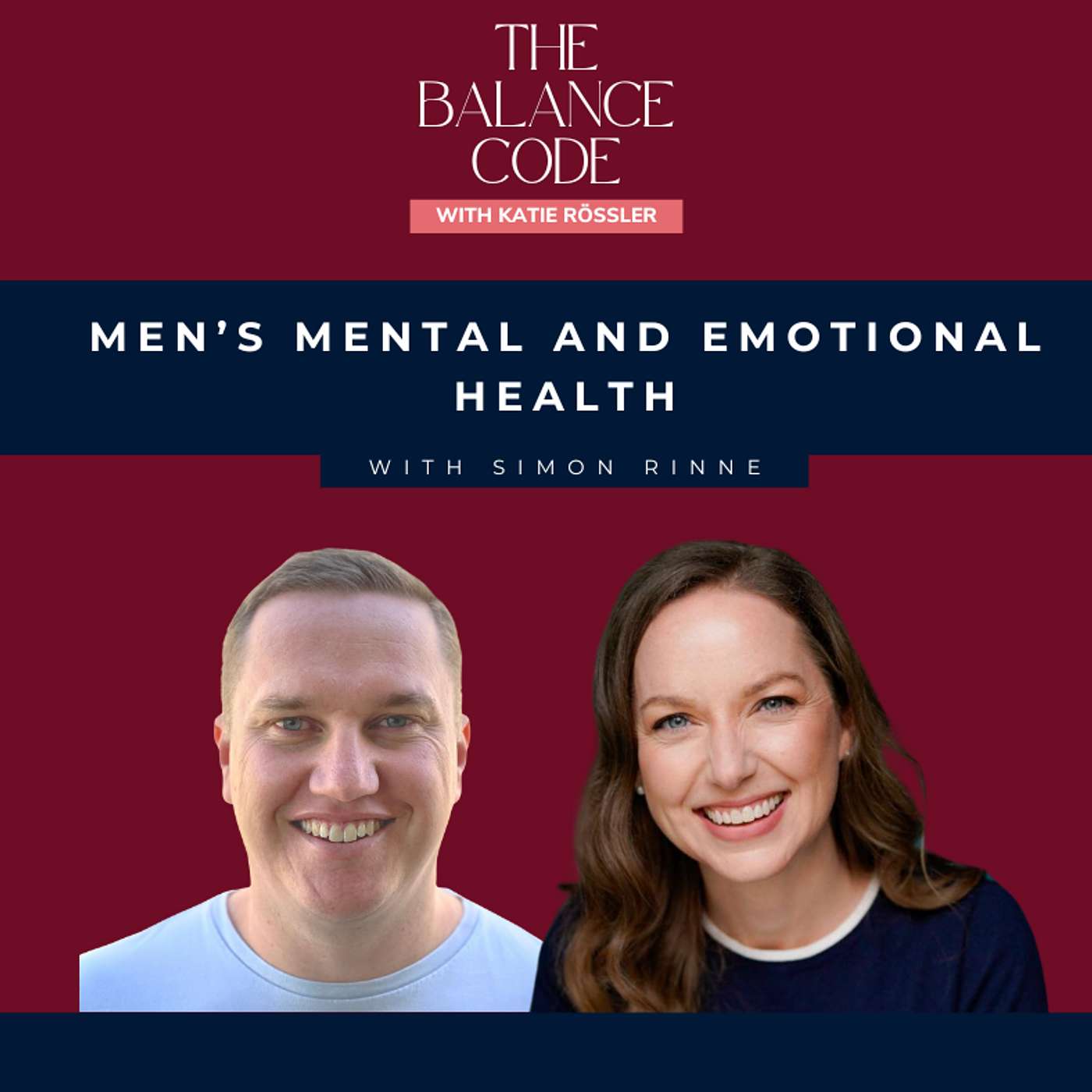 Men's Mental and Emotional Health with Simon Rinne