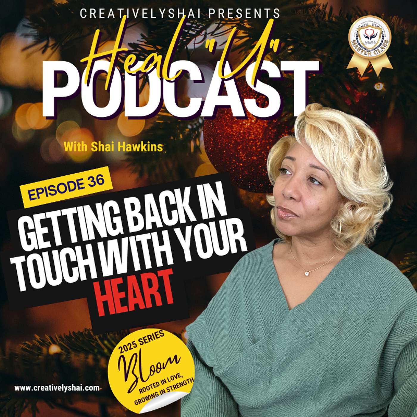 Getting Back in Touch with Your Heart (E. 36)