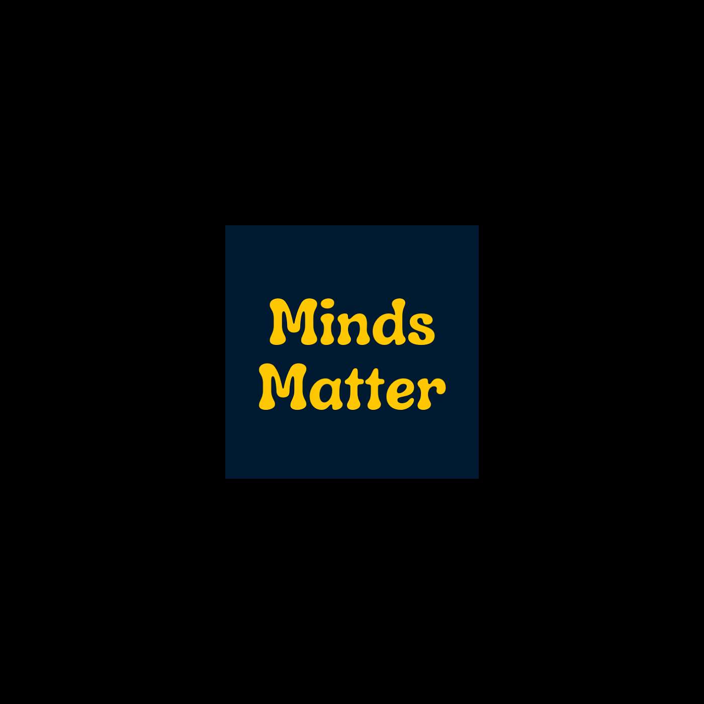 Minds Matter